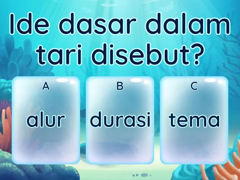 SOAL LATIHAN SENI TARI KELAS 2 - Quiz