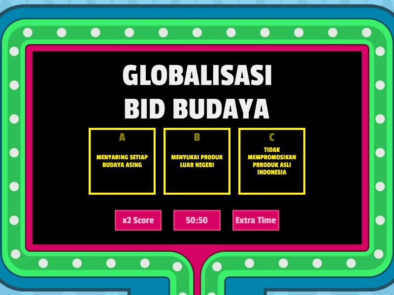 UPAYA MENGHADAPI GLOBALISASI - Gameshow Quiz