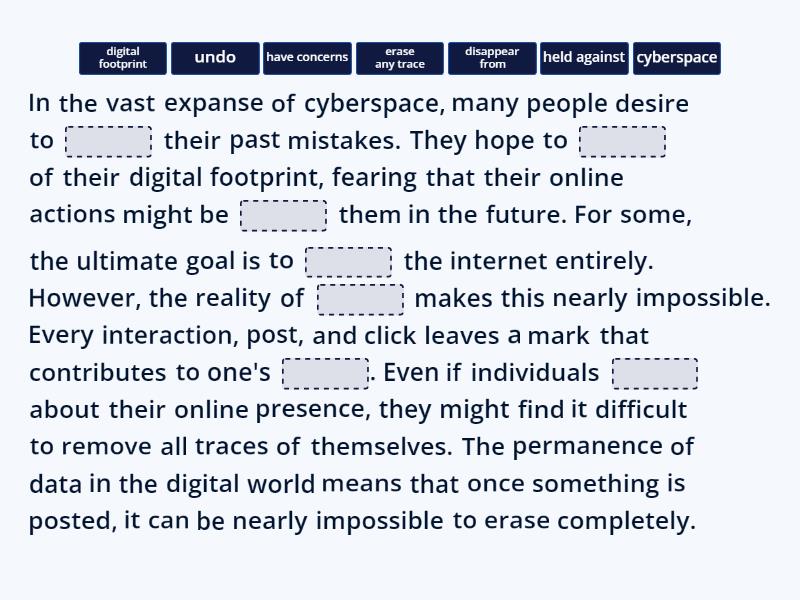 Digital footprint Complete the sentence