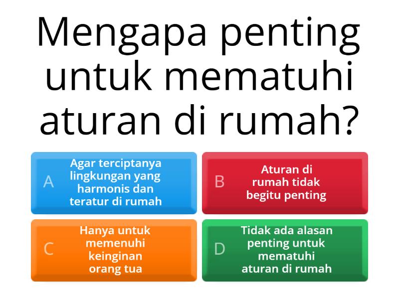 Sikap Mematuhi Peraturan Di Rumah Dan Di Sekolah - Quiz