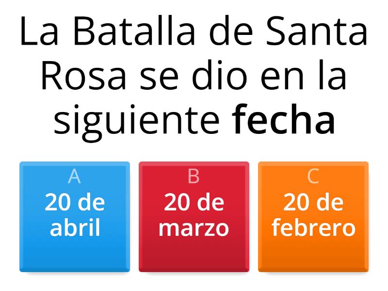 Batalla de Santa Rosa - Quiz