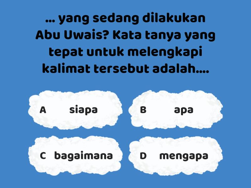 Kata Tanya Kelas IV ATQ - Quiz