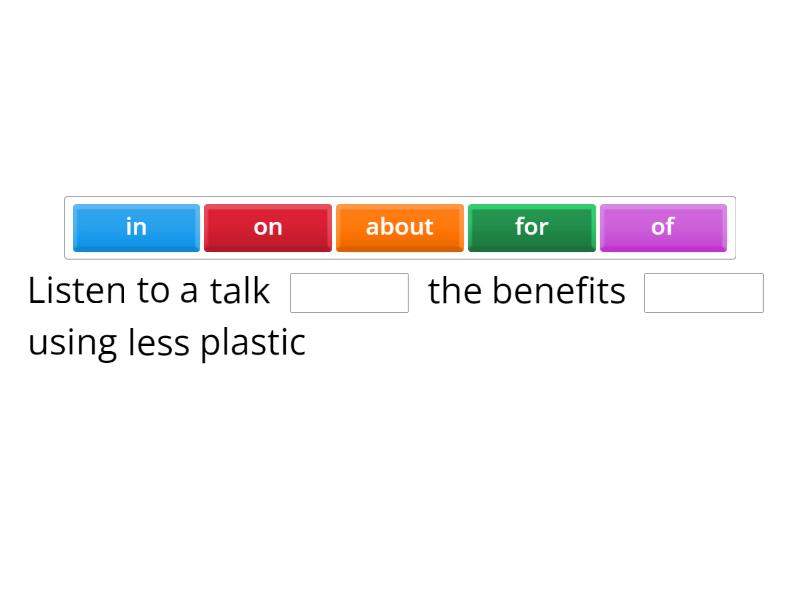4. Choose the correct preposition - Complete the sentence
