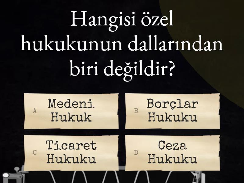 Medeni Hukuk 1 - Quiz