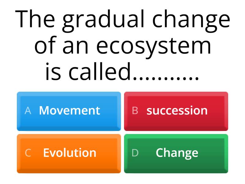 Lesson 2 Primary And Secondary Succession - Quiz