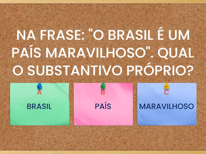 SUBSTANTIVO COMUM E PRÓPRIO - Quiz
