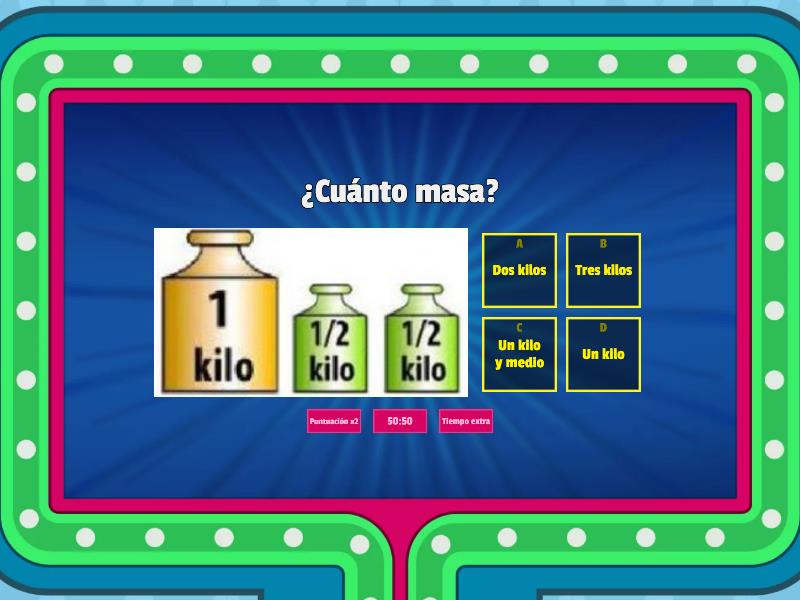 Kilo, medio kilo y cuarto de kilo - Concurso de preguntas
