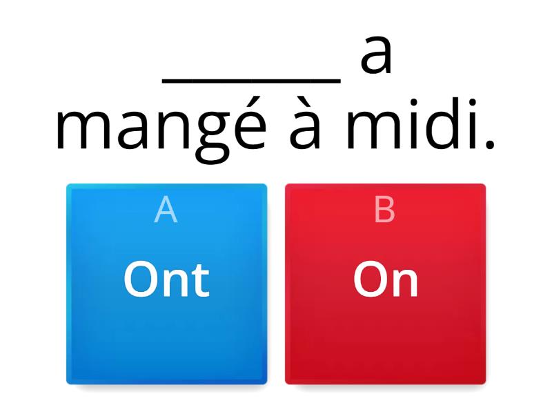 Homophones Ont Ou On - Quiz