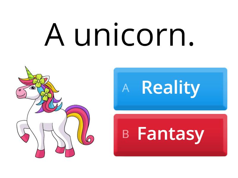 Reality vs. Fantasy - Quiz