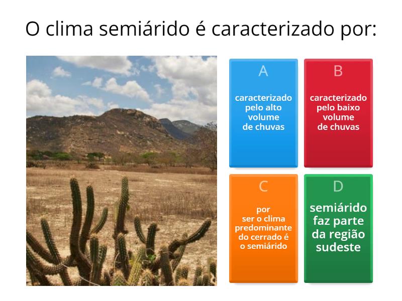 do Clima Semiárido - Geografia - Quiz