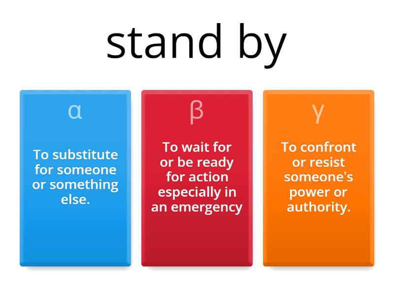 Phrasal verb 11 stand- take - Quiz