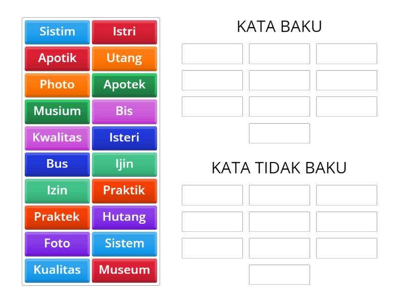 Kuis Kata Baku dan tidak Baku - Group sort