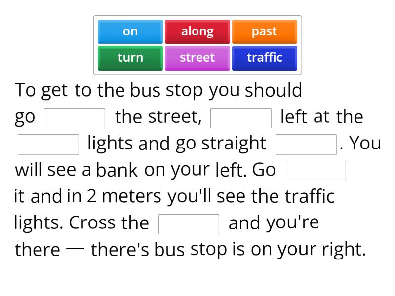 Giving directions (3 explanations) - Complete the sentence
