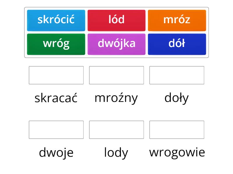 Ćwiczenia Z "ó" Wymiennym Na "a,e,o". - Połącz W Pary