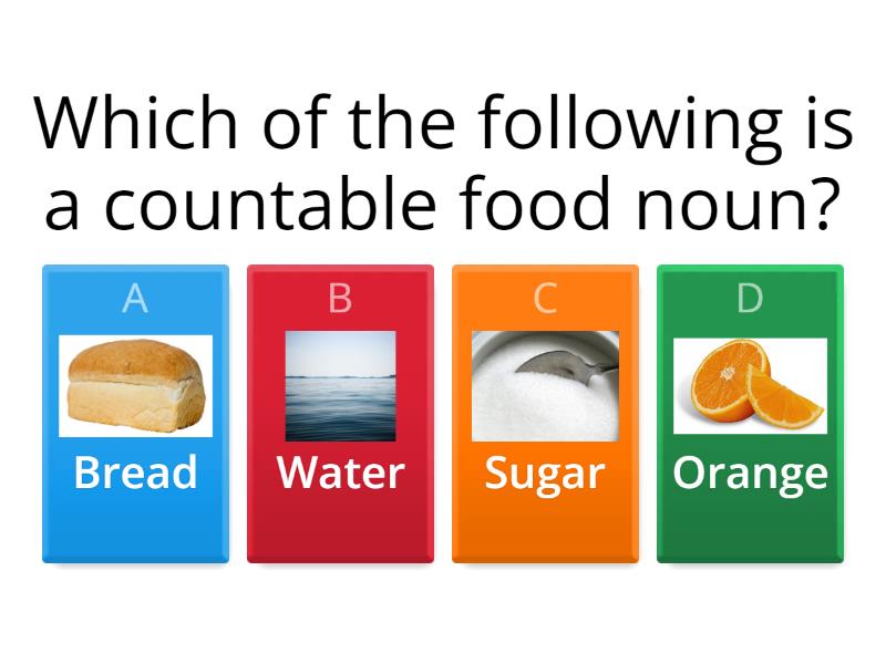 Countable And Uncountable Nouns - Quiz