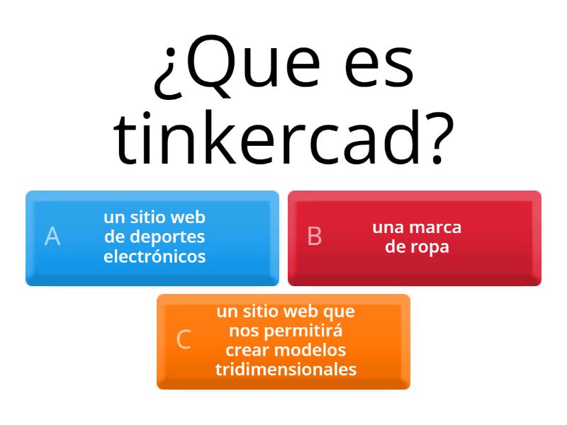 preguntas de tinkercad Quiz