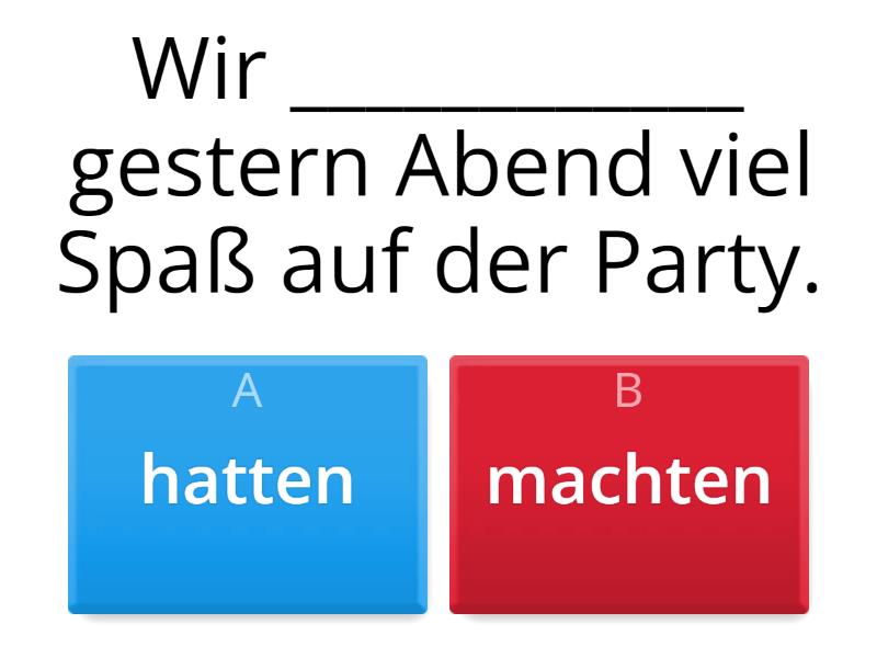 Spaß haben x Spaß machen - Quiz