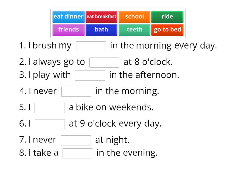 Unit 6 Day by Day Missing word game Complete the sentence