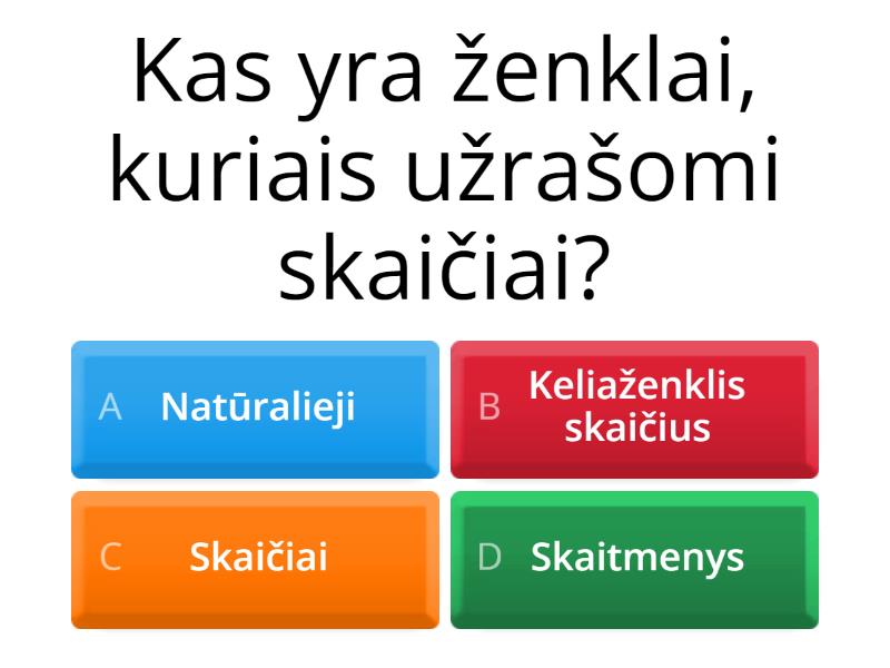 NATŪRALIEJI SKAIČIAI IR TRUPMENINIAI SKAIČIAI - Viktorina