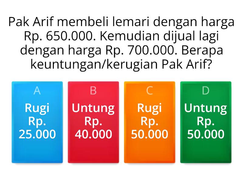 Latihan Soal Untung Rugi And Persentase Untung Rugi Quiz