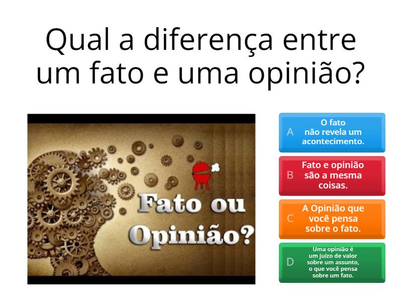 Fato e opinião 8º ano - Questionário