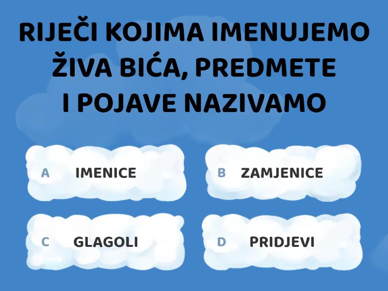 - Imenice, Glagoli, Pridjevi, Zamjenice - Kviz