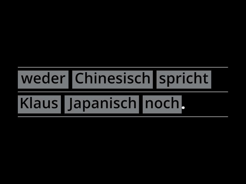 sowohl...als auch/ weder noch Unjumble