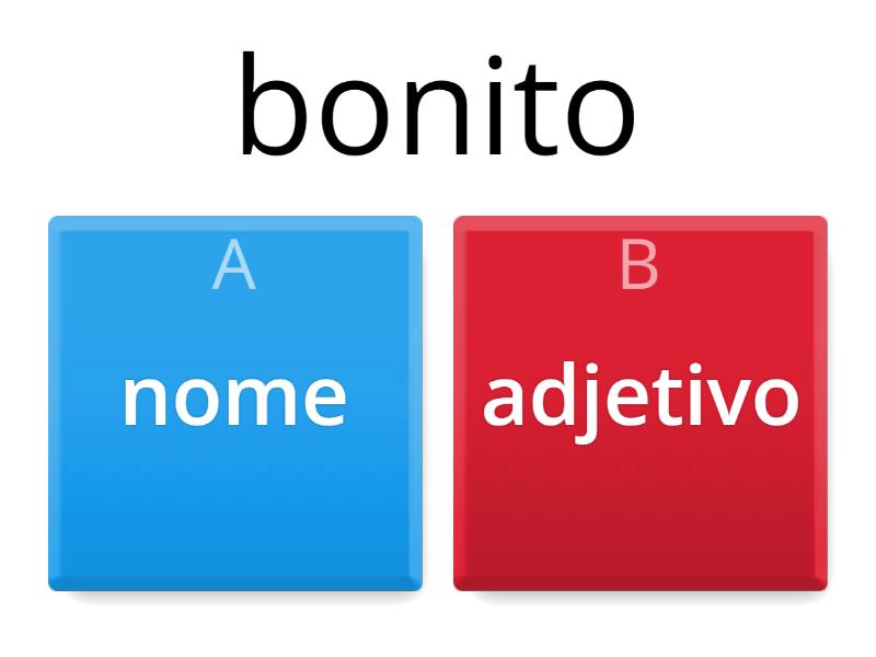 Nome Ou Adjetivo? - Questionário