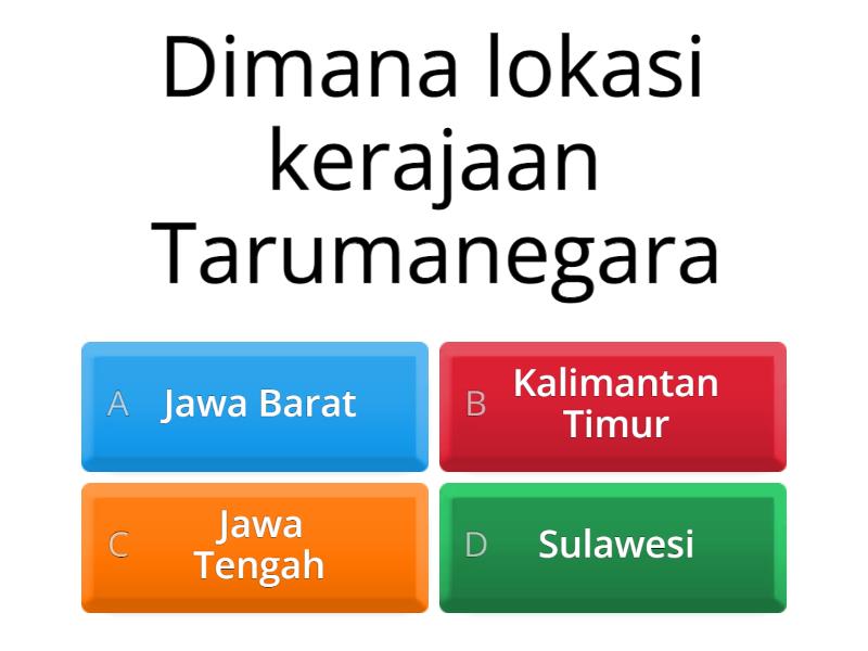 2. KERAJAAN TARUMANEGARA - Quiz