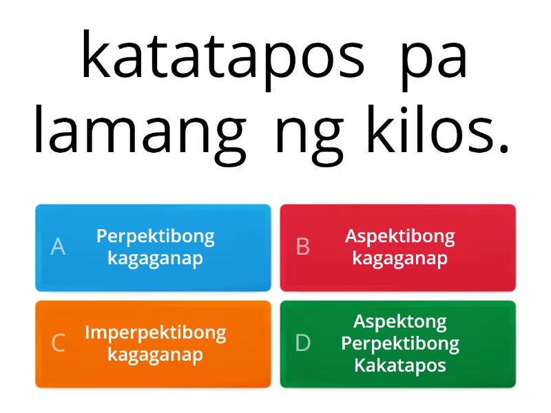 ASPEKTO NG PANDIWA - Quiz