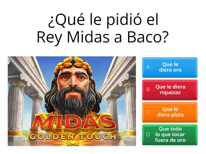 El toque dorado; rey Midas - Cuestionario