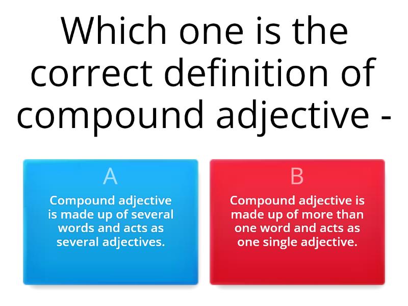 Compound Adjectives - Quiz