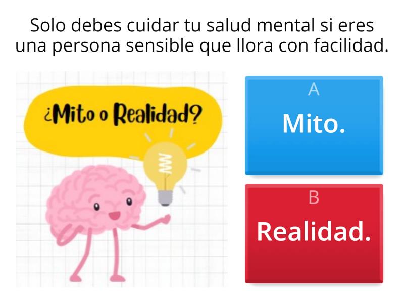 Mitos Y Realidades De La Salud Mental. - Cuestionario