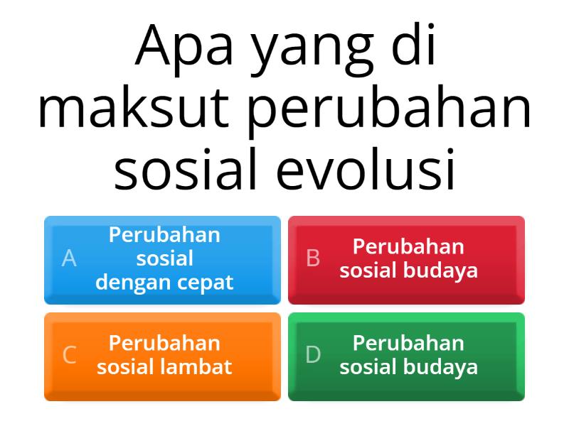 Perubahan Sosial - Quiz