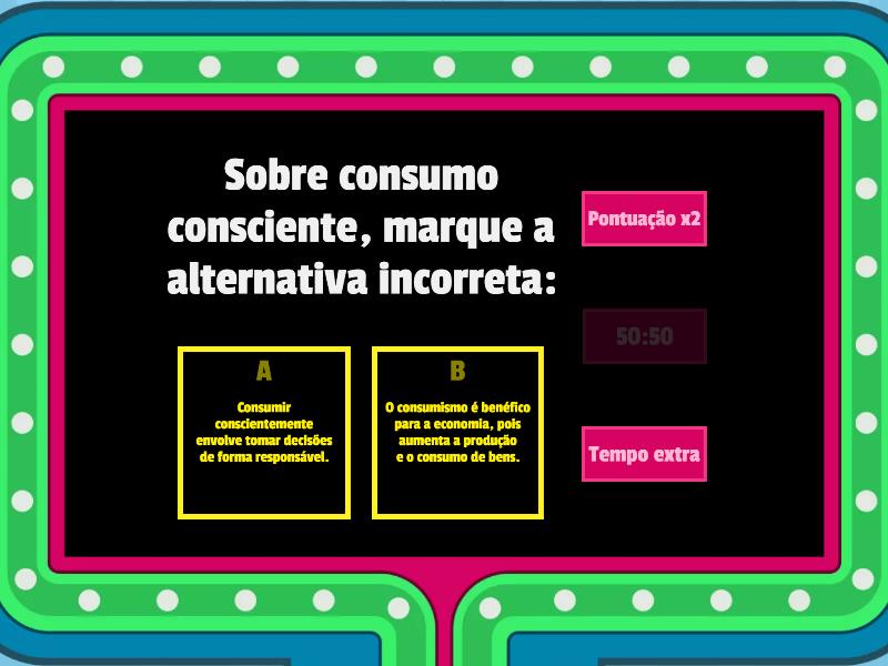 Consumismo E Consumo Consciente - Gameshow Quiz