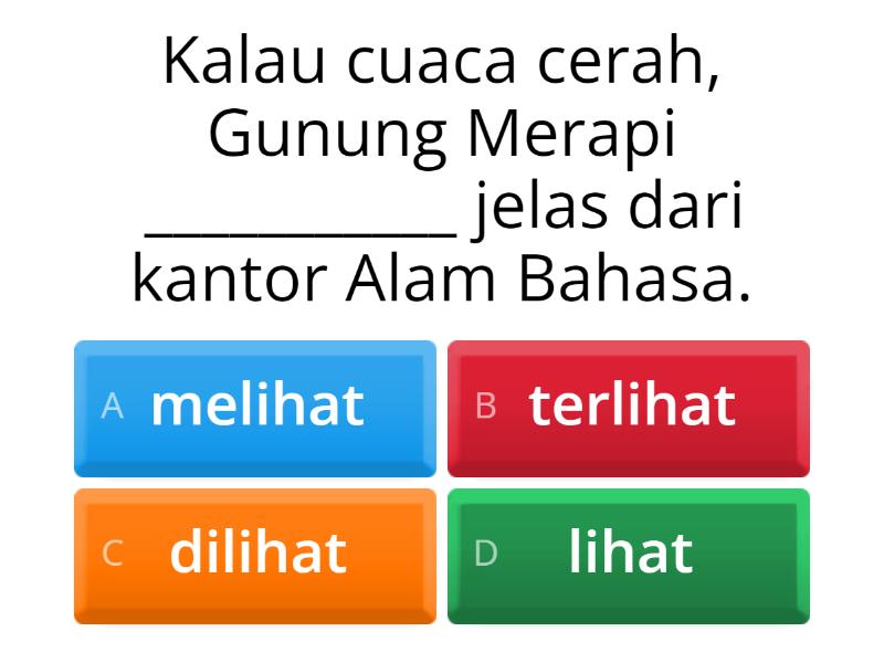 Pilihlah Kata Yang Tepat! - Quiz