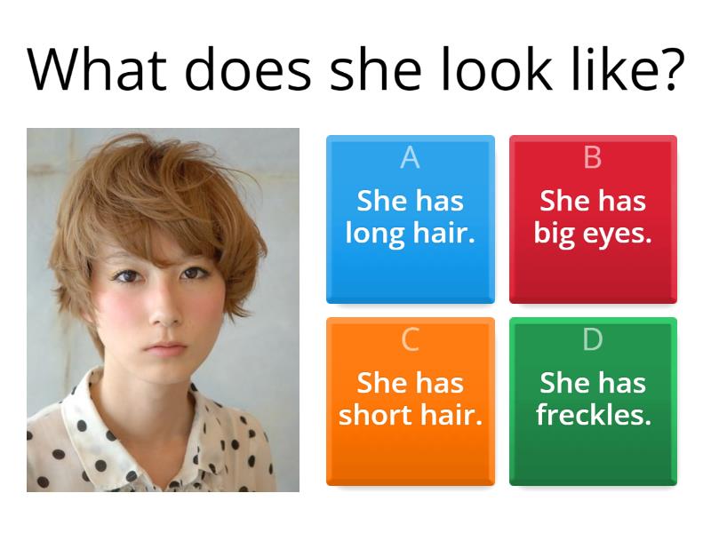 What does he/she look like? - Quiz