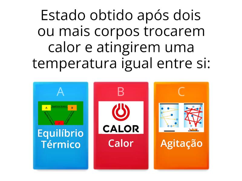 CALOR E TEMPERATURA - Quiz