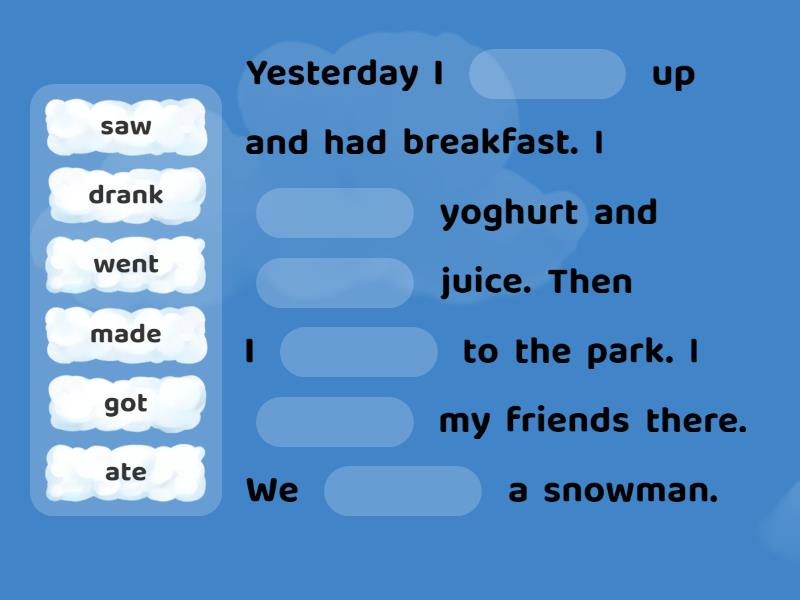 Power up 2 unit 7 irregular verbs - Completar la frase