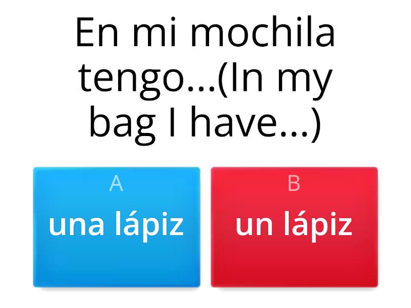 En mi mochila tengo (In my bag I have...) - Quiz