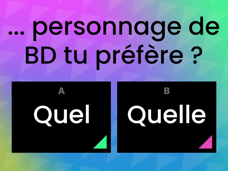 Passe-passe 3 Quel/quelle/quels/quelles - Quiz