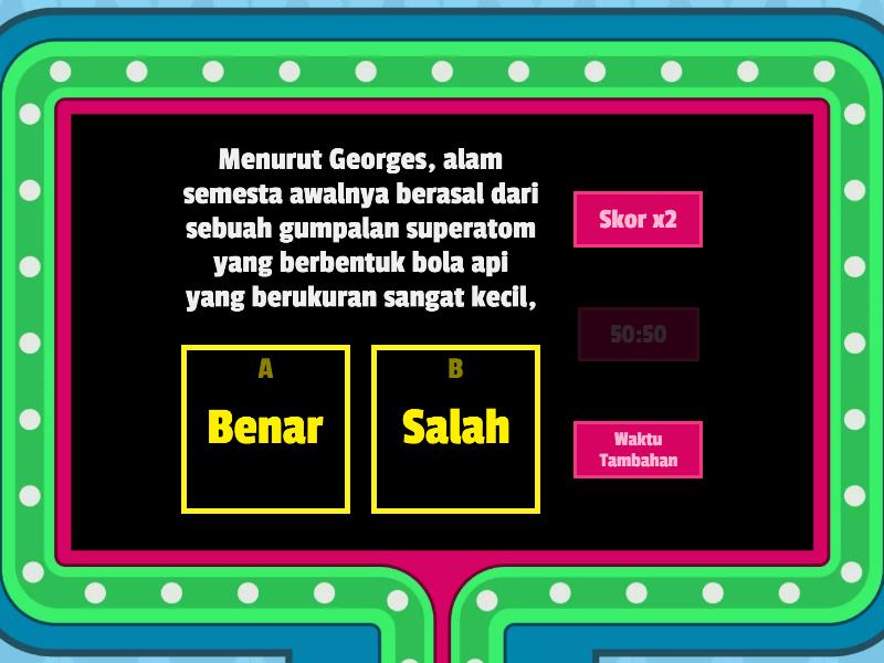 Jawaban Benar Dan Salah - Gameshow Quiz