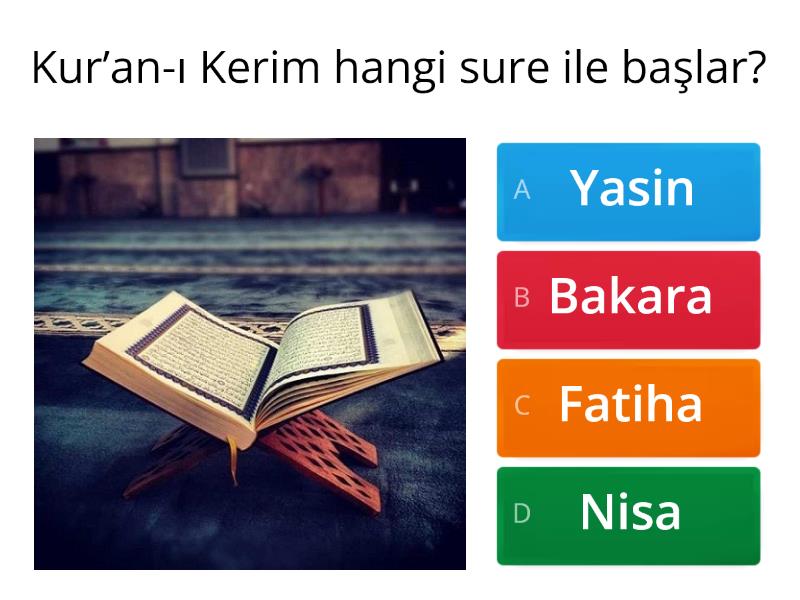 Kur`an -ı Kerim`in Hakkında Temel Bilgiler - Test