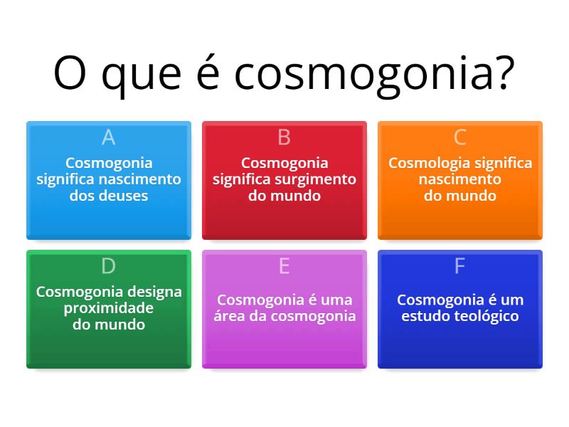 Cosmogonia e Teogonia - 1 ano - Quiz