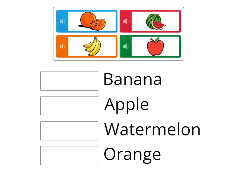 E1_fruits_task1 (apple, banana, orange, watermelon) - Match up