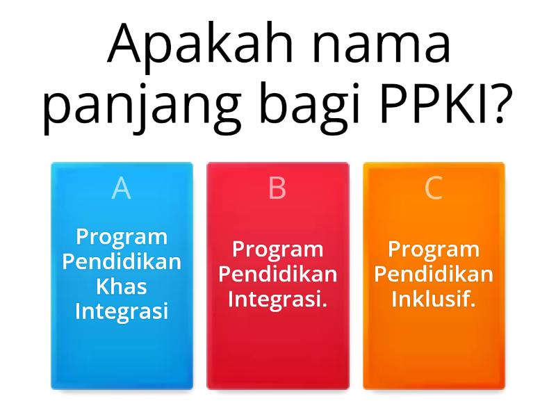 KUIZ INTERAKTIF PROGRAM PENDIDIKAN KHAS INTEGRASI (PPKI) & PROGRAM ...