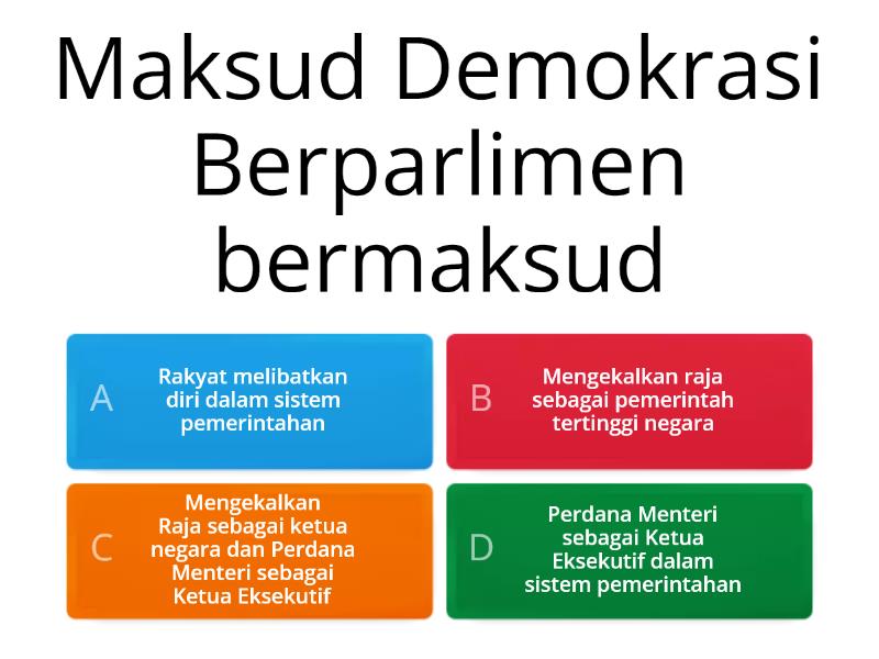 2.1 DEMOKRASI BERPARLIMEN DI MALAYSIA - Quiz