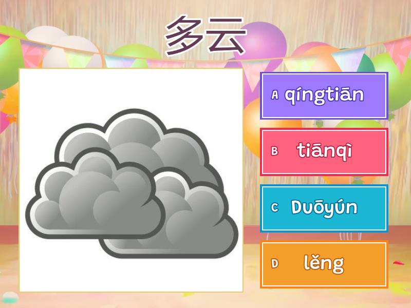 How is the weather today? Jintian tianqi zenmeyang?- - Quiz