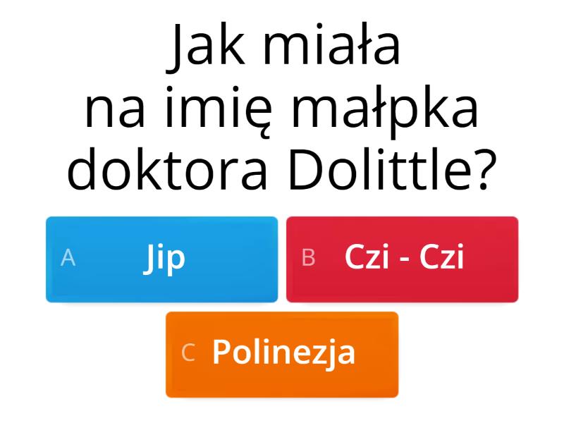 Doktor Dolittle Test Z Lektury Doktor Dolittle - test z lektury - Quiz
