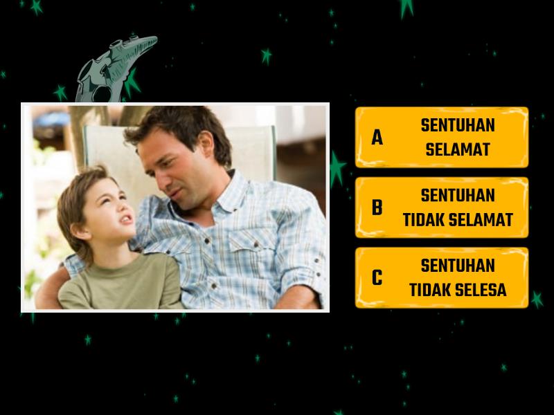 SENTUHAN SELAMAT , SENTUHAN TIDAK SELAMAT DAN SENTUHAN TIDAK SELESA - Quiz